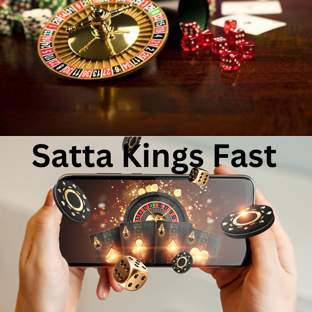 Satta kings fast