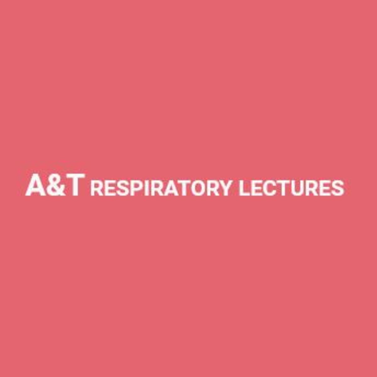 A&t respiratory lectures