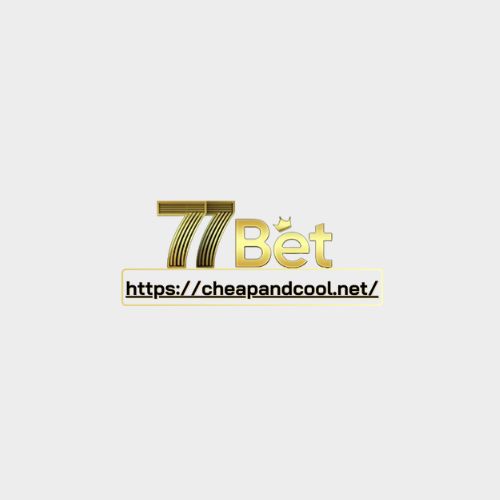 77bet cheapandcool