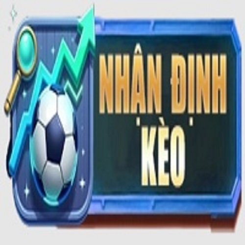 Nhà cái nhận định kèo