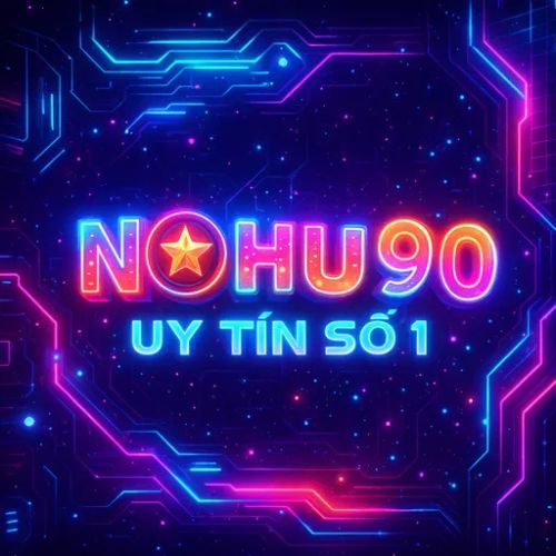 Nohu90 trang chu nha cai no hu uy tin nhat
