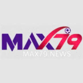 Max79 news