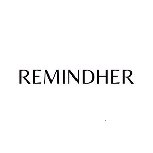 Remind her
