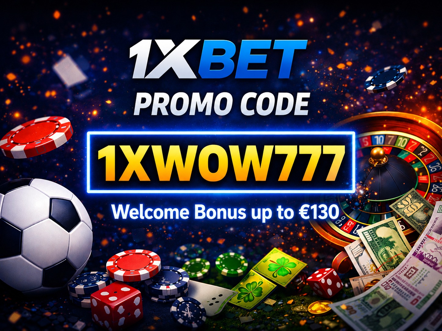 1xbet free promo code today