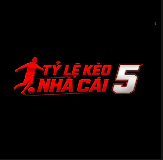 Tỷ lệ kèo nhà cái 5
