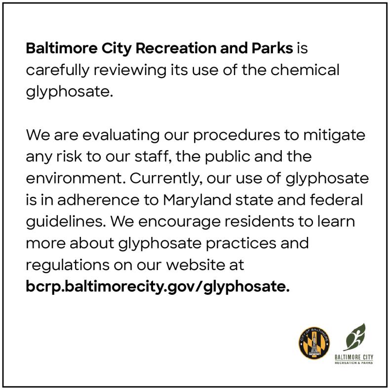 Baltimore City Recreation and Parks' statement about the use of glyphosate.