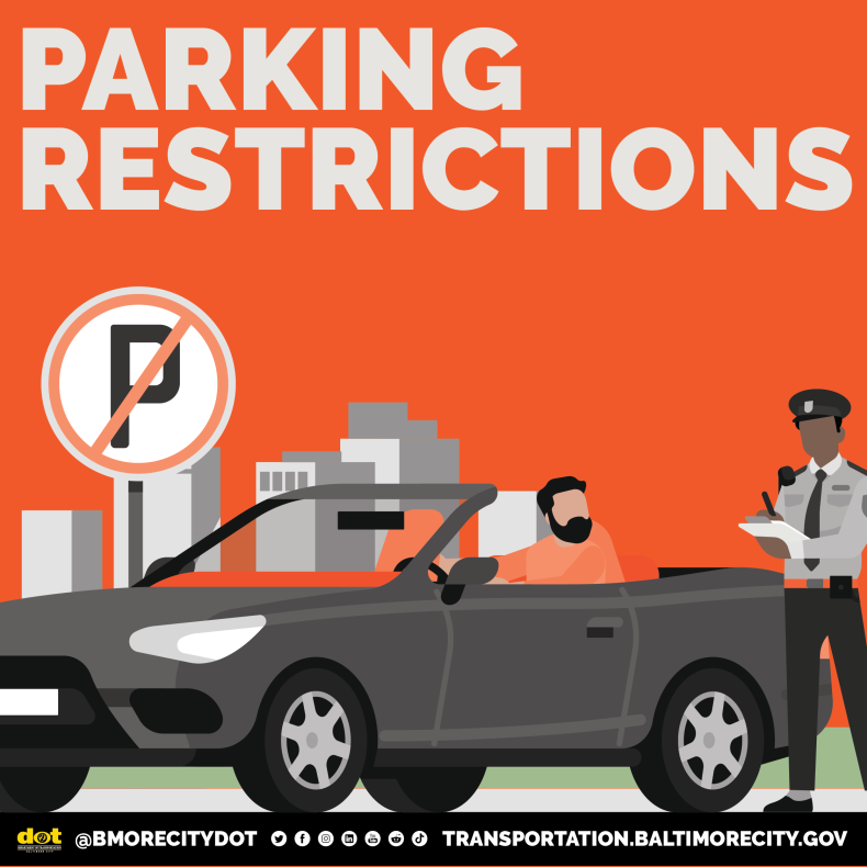 Graphic from the Baltimore City Department of Transportation titled "Parking Restrictions." The illustration shows a parking enforcement officer writing a ticket next to a parked car with a no parking sign visible in the foreground. The Baltimore city skyline appears in the background. The Baltimore City Department of Transportation logo, social media handle @BmoreCityDOT, and website transportation.baltimorecity.gov appear at the bottom.