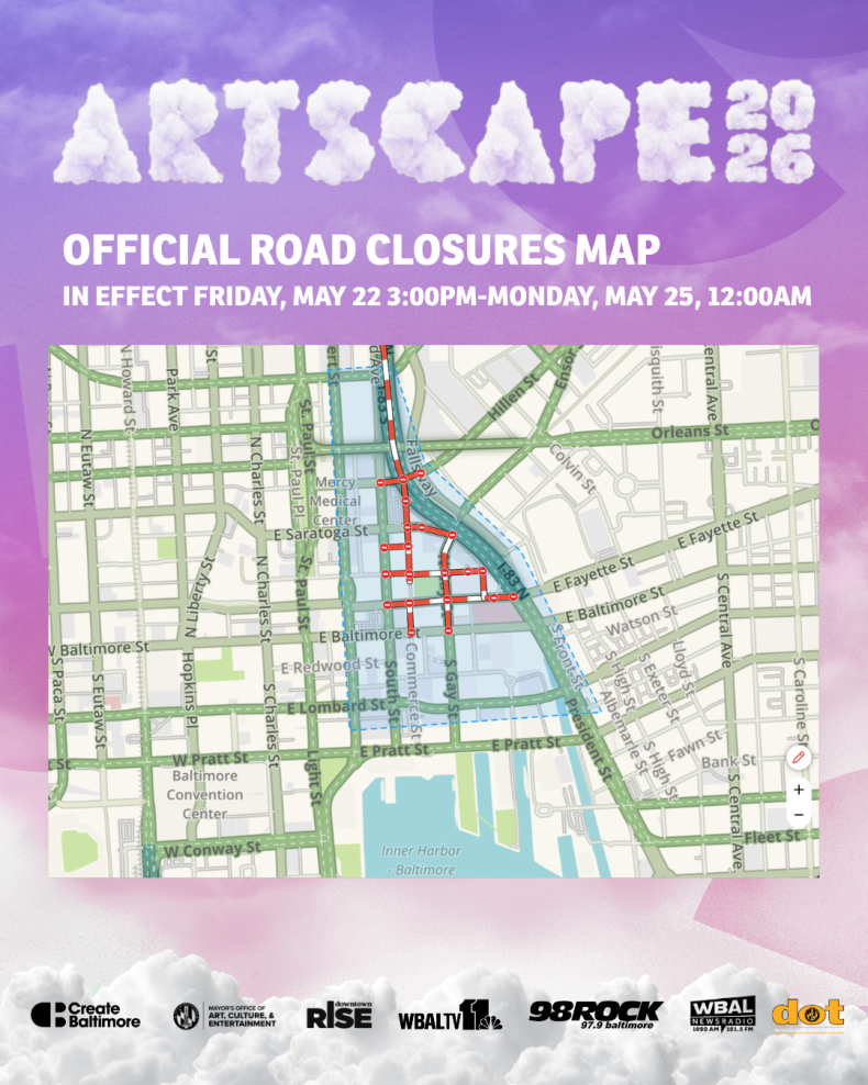 Artscape 2026 official road closures map for downtown Baltimore, in effect Friday May 22 at 3pm through Monday May 25 at midnight.