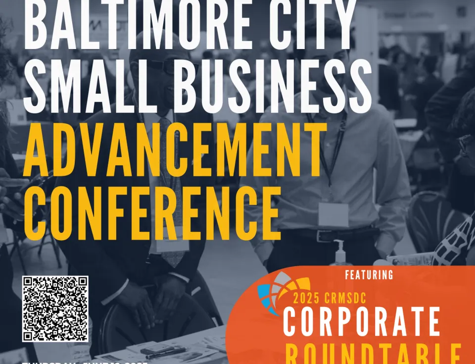 2025 Baltimore City Small Business Advancement Conference | Baltimore City