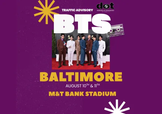 Traffic Modifications for the BTS Concerts at M&T Bank Stadium