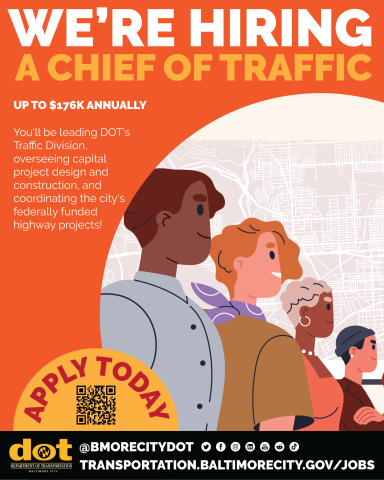 Baltimore DOT hiring graphic for a Chief of Traffic, up to $176K annually. Illustration of four diverse people in front of a city map. Apply today.