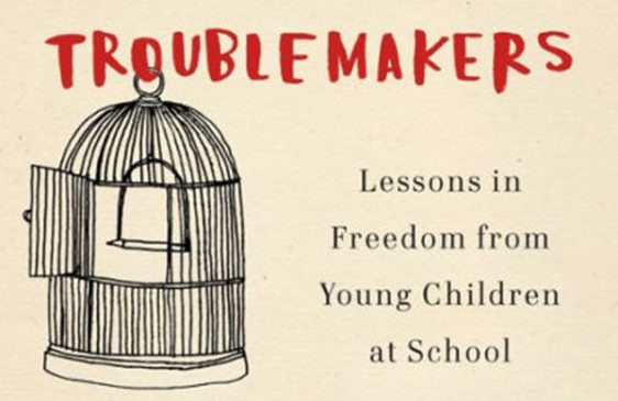 Troublemakers book by Carla Shalaby