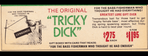 Tricky Dick ad from the 1976 Bass Pro Shops Christmas catalog.