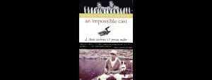 An Impossible Cast – Glen Andrews and the Birth of Professional Bass Fishing