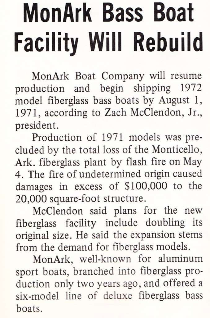 MonArk Boat Fire Jul-Aug 71 MonArk Boats burns down the same day as Ranger Bass Boats. Jul/Aug 1971 issue of Bass Master Magazine.