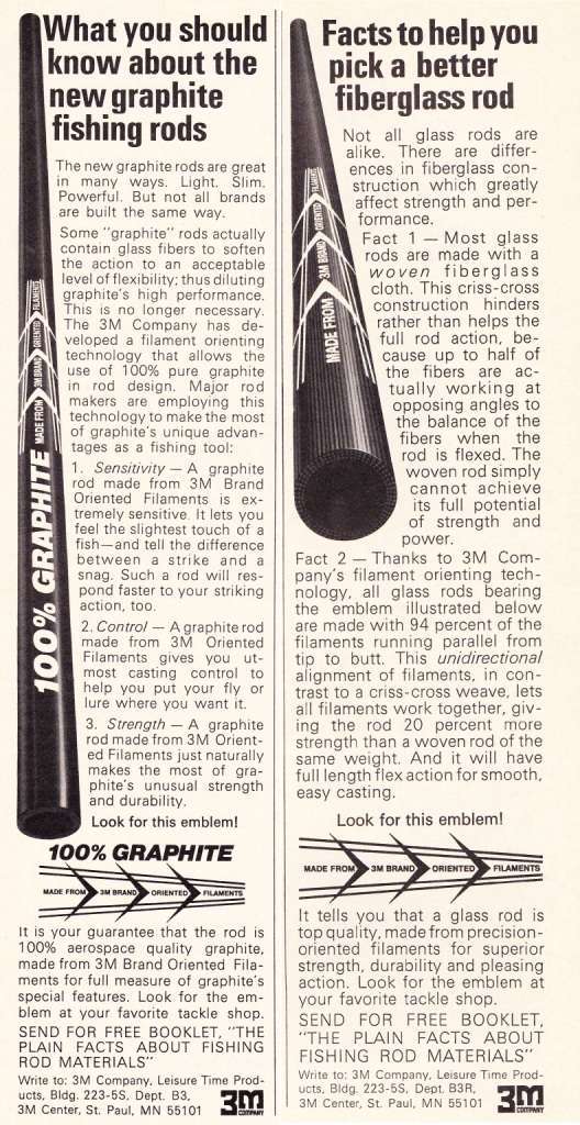 3M graphite Blank ad early 76 3M started offering graphite blanks in 1976. They were in direct competition with Fenwick, the company who introduced the graphite rod.