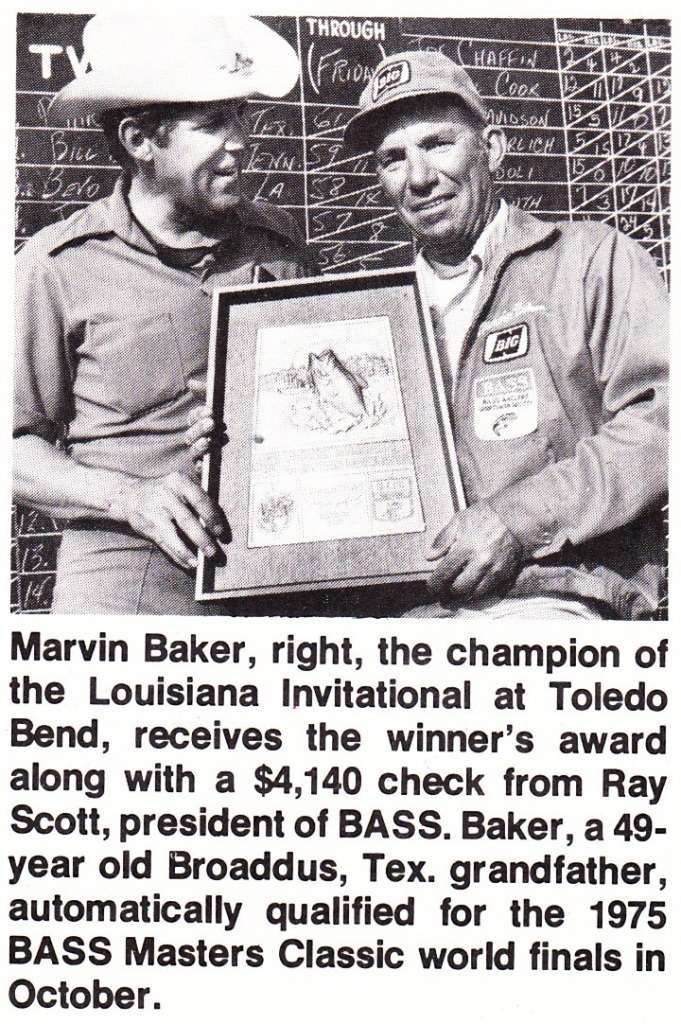 (4) Marvin Baker May June BM 1975 Texan Marvin Baker takes all the marbles on Toledo Bend Reservoir. Jul/Aug 1975 issue of Bass Master Magazine.