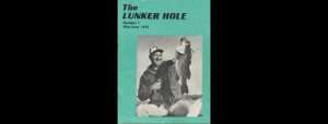 The Lunker Hole, Number 1. A publication of the Bass Caster's Angling Society, May/June 1970.
