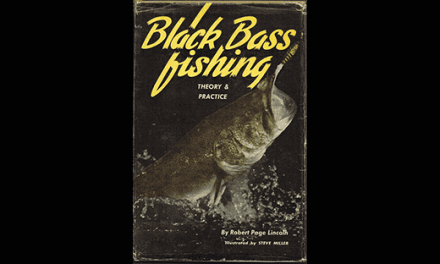 Black Bass Fishing: Robert Page Lincoln – Part Three