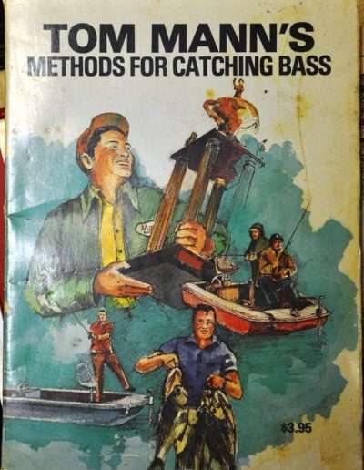 1973 Tom Mann's Methods for Catching Bass. Photo Terry Battisti.