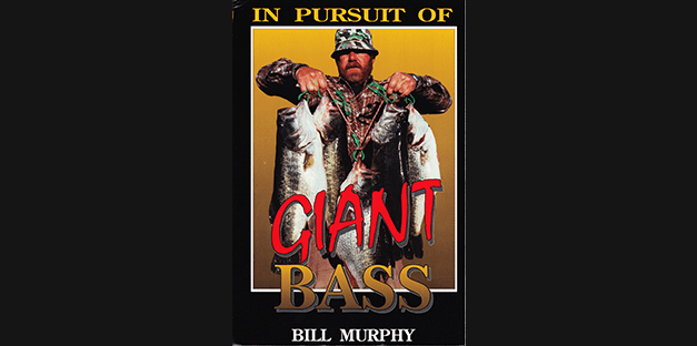 Early Lunker Bill Murphy