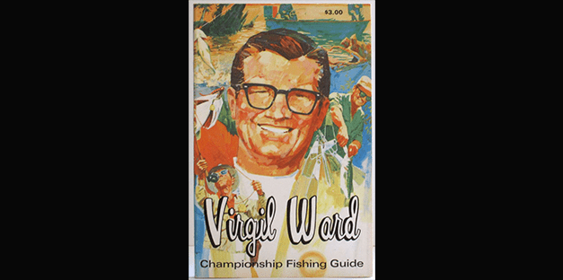 Virgil Ward Bass Fishing’s First Media Superstar