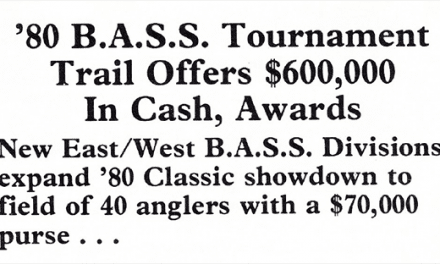Season at a Glance:  1980 BASS Master Trail – Part One