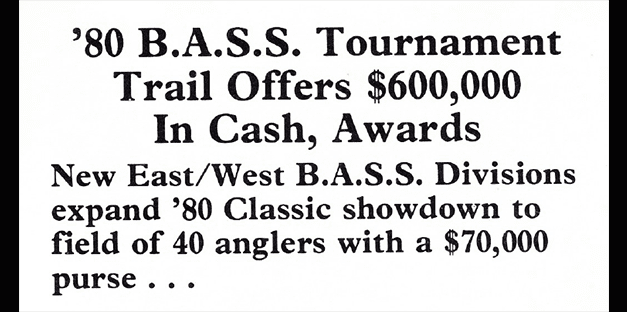 Season at a Glance:  1980 BASS Master Trail – Part One