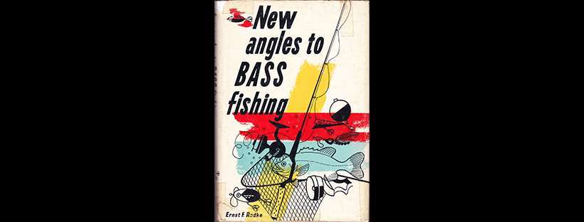 New Angles to Bass Fishing