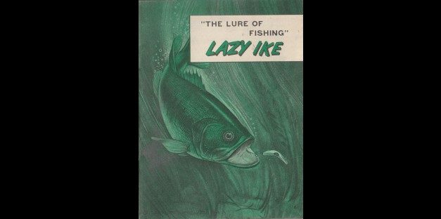 Lazy Ike – Lure of Fishing