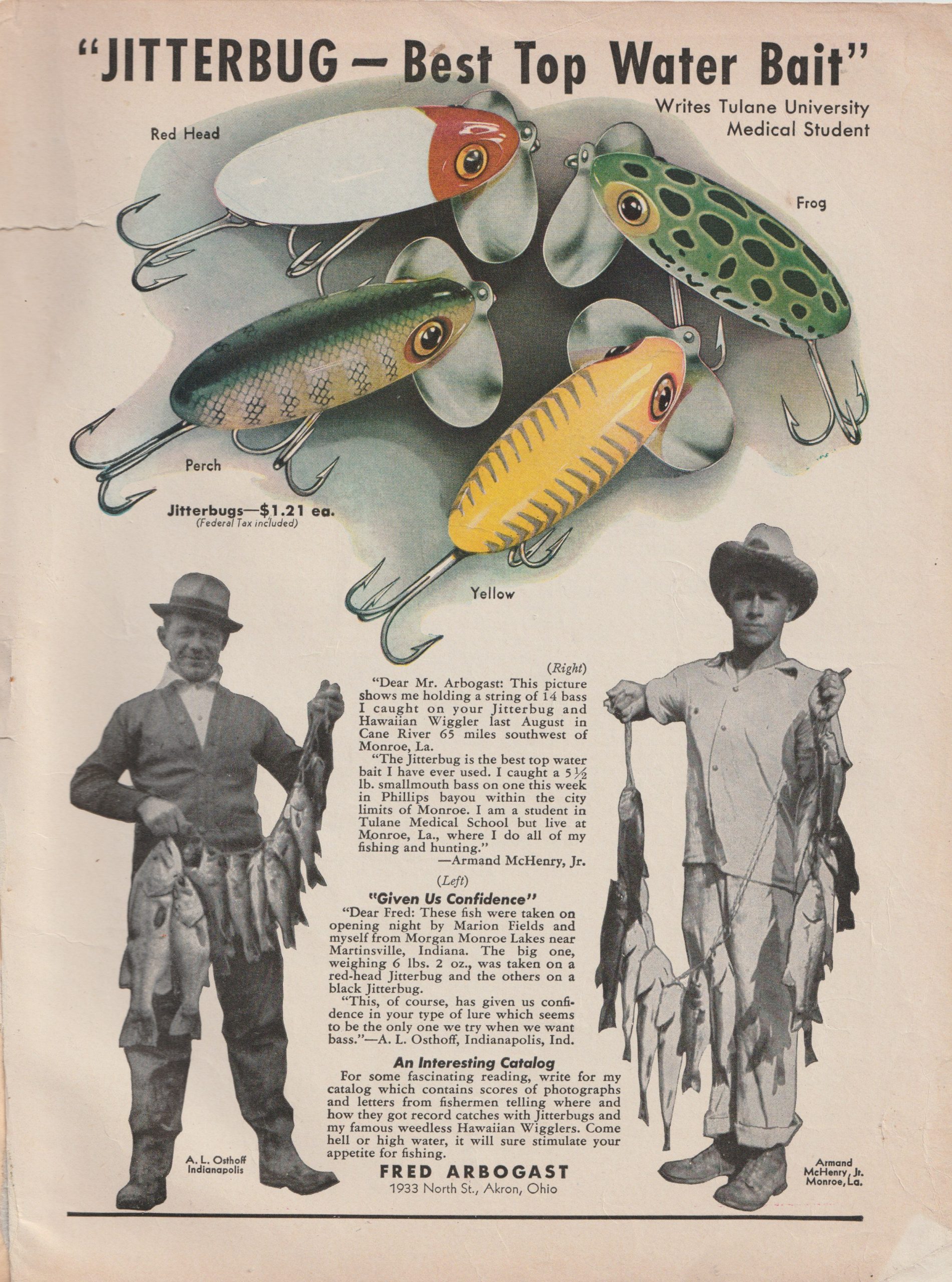 The Fred Arbogast Bait Co., at this point in the war, also failed to mention their involvement with the war effort. Soon, however, their Jitterbugs would sport plastic lips instead of metal in response to metal rationing demands from the war department. Inside back cover. Sports Afield Fishing Annual, 1943.