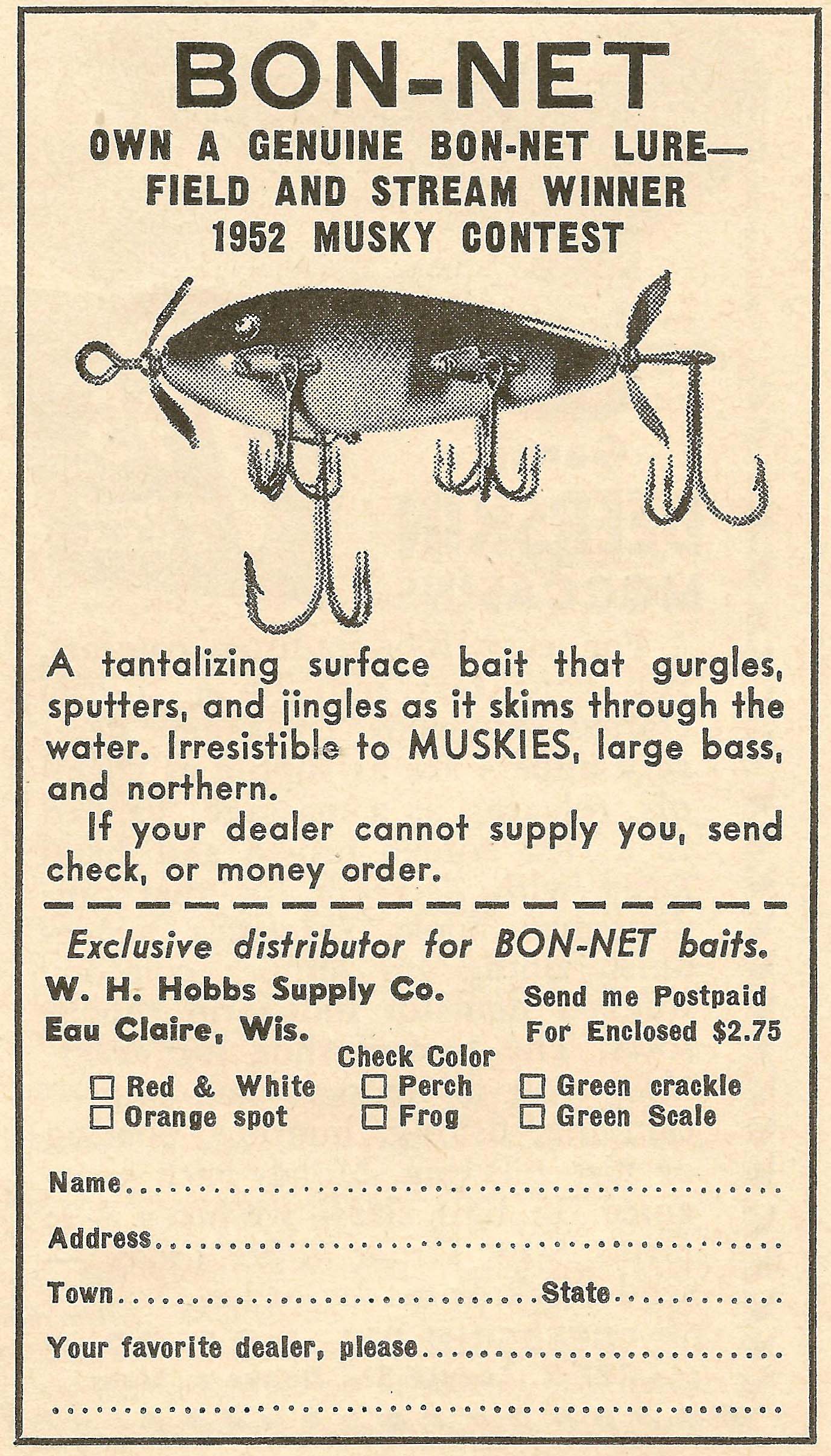 FS June 1953 BON-NET compressed The Bon-Net Muskie Lure by W. H. Hobbs Supply Co. ad from the June 1953 issue of Field & Stream magazine. Image Bill Sonnett.