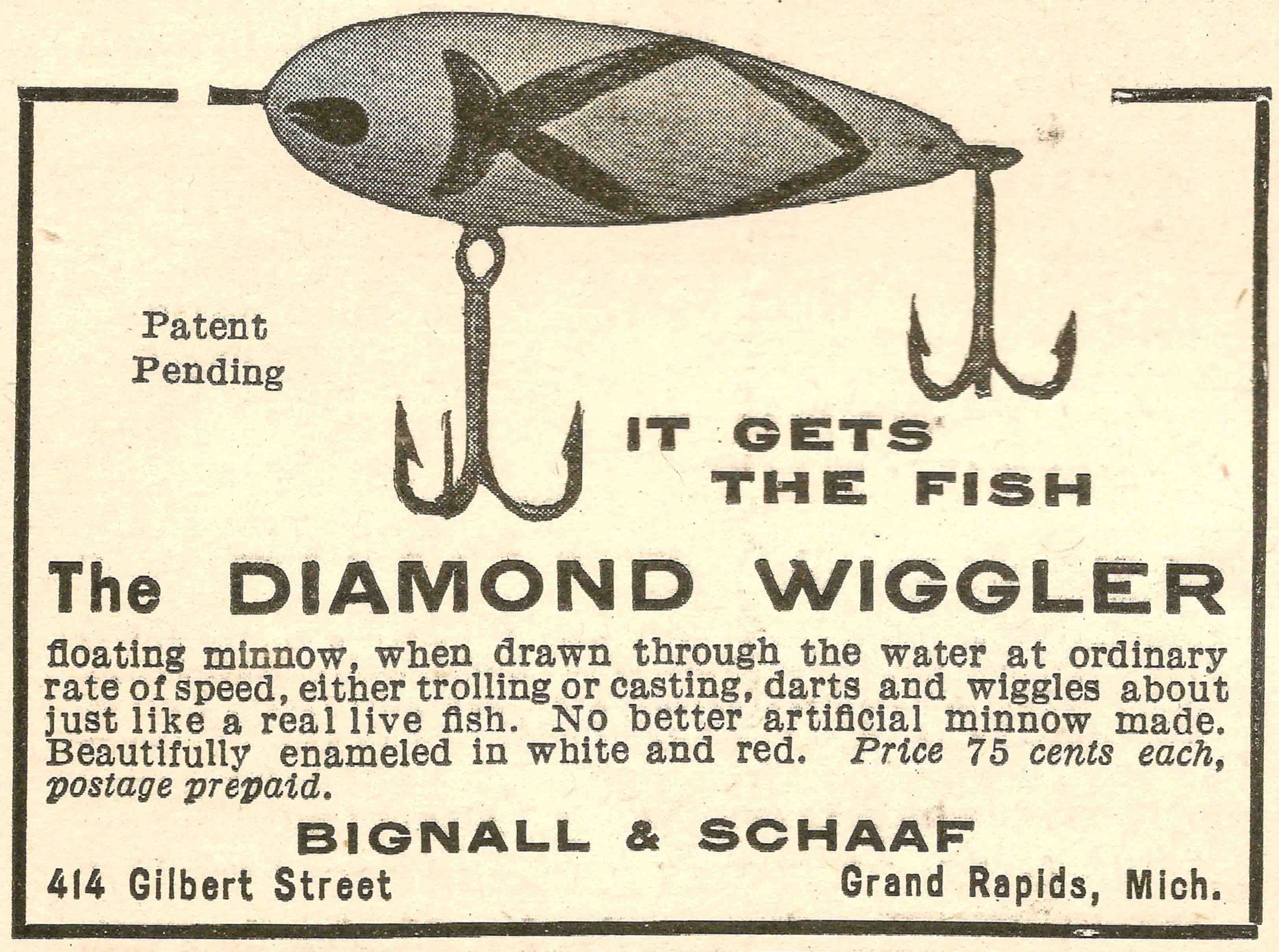 (6) Diamond Wiggler Ad May 1914 Issue of National Sportsman compressed This ad for the Diamond Wiggler appeared in the May 1914 issue of National Sportsman Magazine. Image Bill Sonnett.