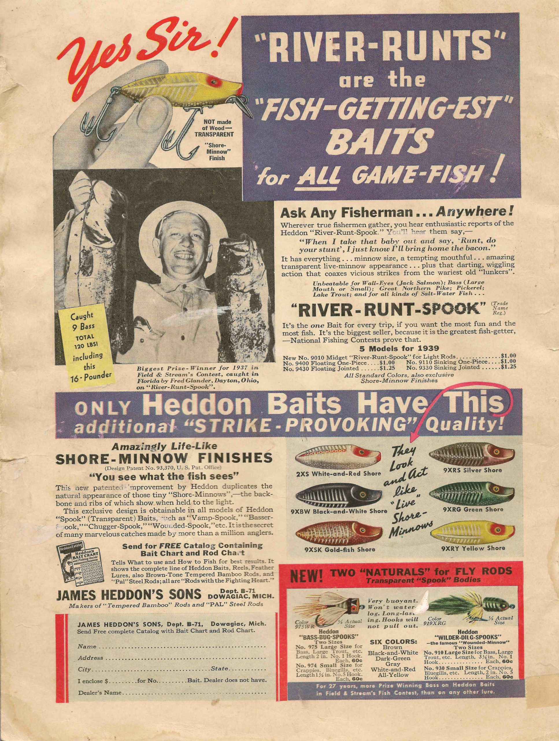 River Runt SA July39 compressed By 1939, every tackle box in the nation had a River Runt in it. This prompted Heddon to take out more and bigger ads in the national magazine, like this back cover ad from the July 1939 issue of Sports Afield. Image Bill Sonnett.