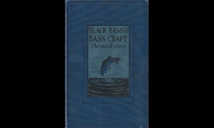 Black Bass and Bass Craft, Sheridan R. Jones, Part 3