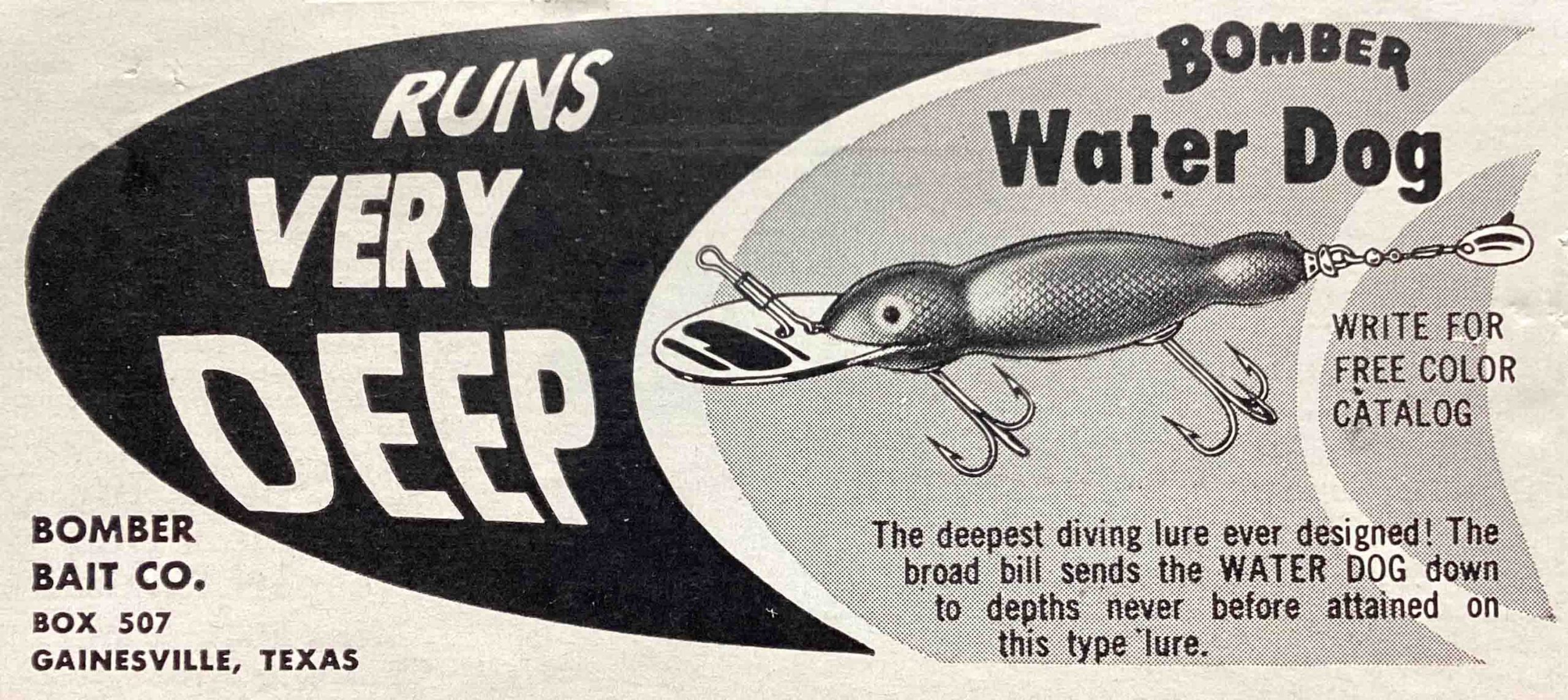 Water Dog Ad 1 Bomber Water Dog print ads were few and far between compared to the ads that contained the standard Bomber. Here is one of those ads circa pre-1960s. Image Mike Orzell.