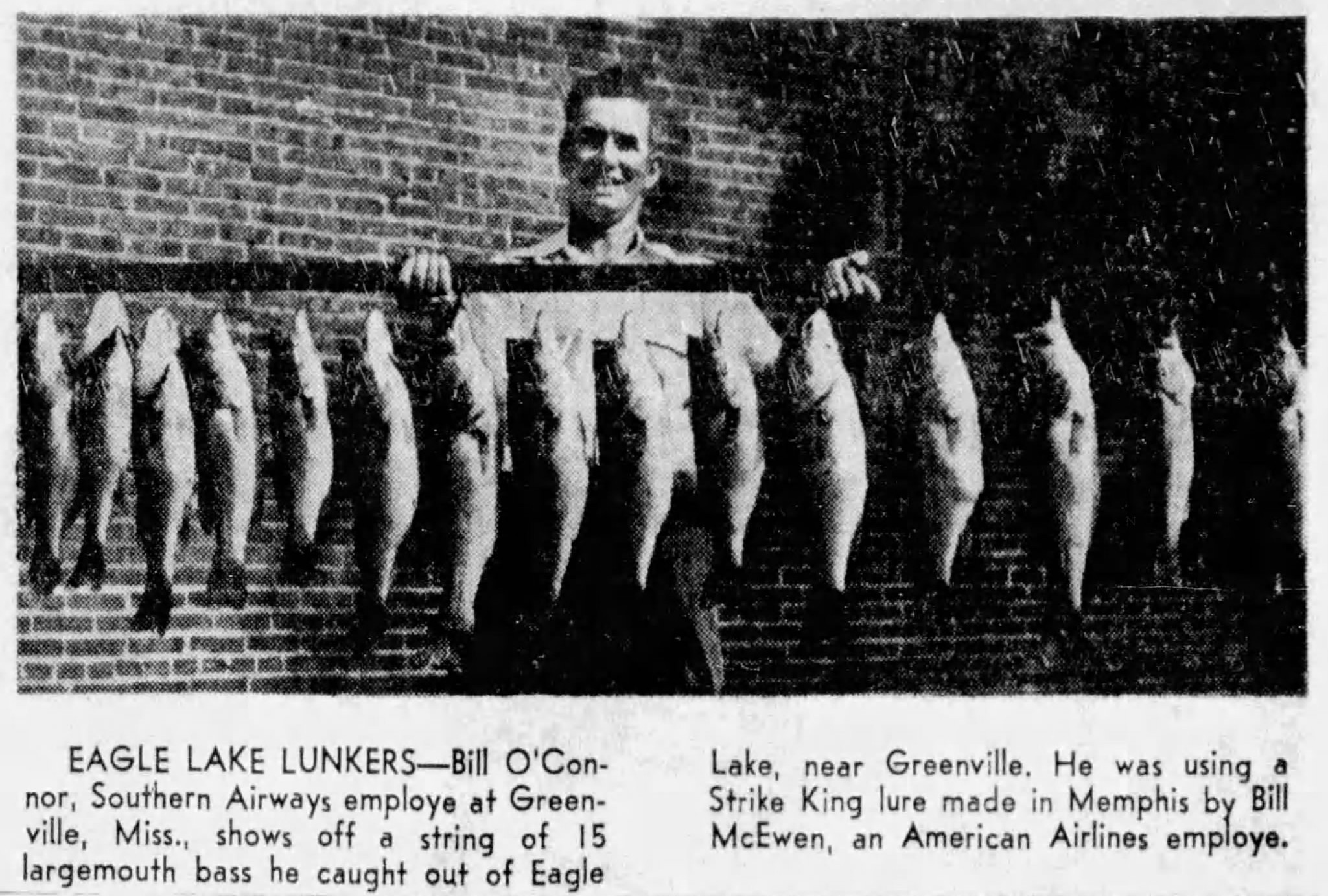Bill McEwen Strike King The Commercial Appeal April 28, 1963 Page 25 Bill O'Connor with bass caught on Bill McEwen's Strike King. The Commercial Appeal April 28, 1963.