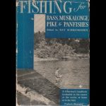 Book Review: Fishing for Bass, Muskalonge, Pike & Panfishes