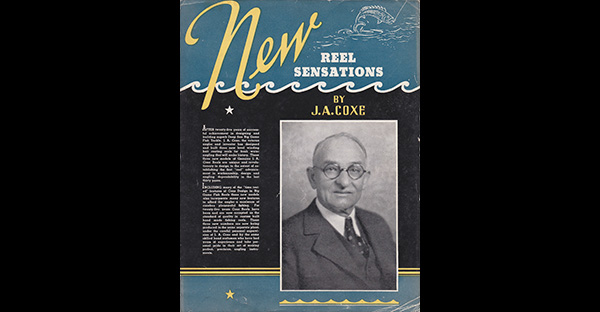 The Early History of J.A. Coxe and Bronson-Coxe Fishing Reels