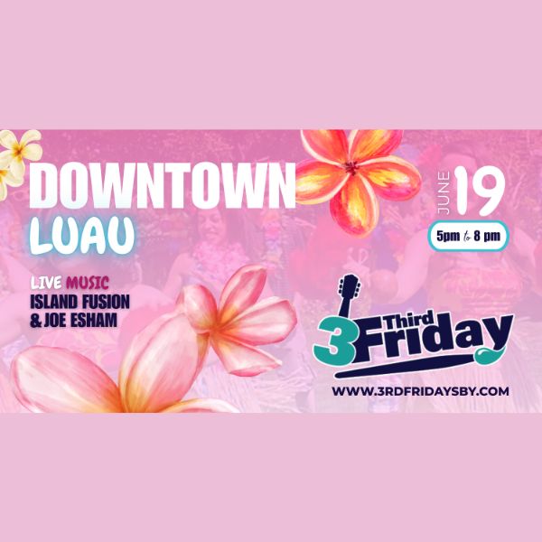 3rd Friday - Downtown Luau image