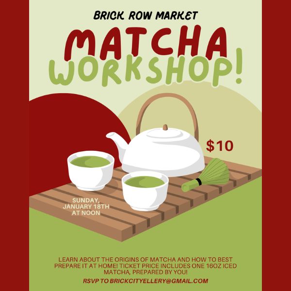Brick Row Market Matcha Workshop image