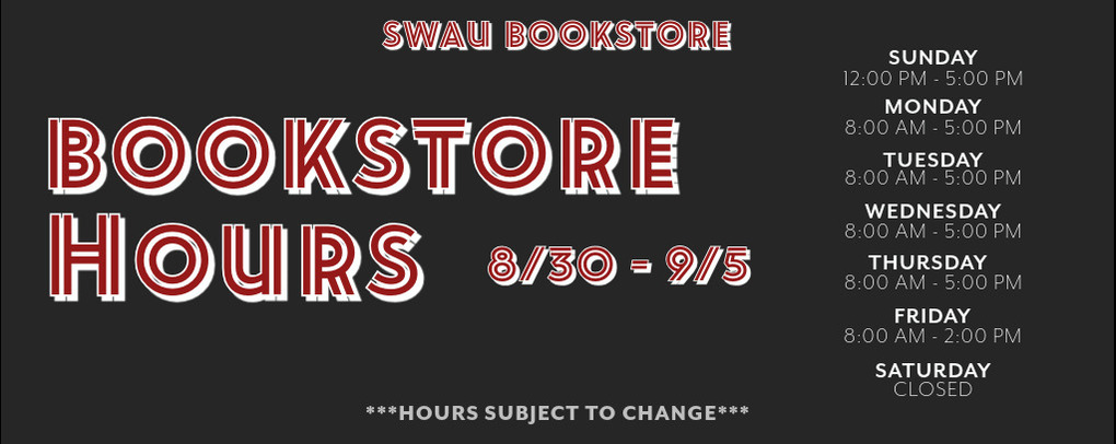 Bookstore hours for the 2nd week of class!