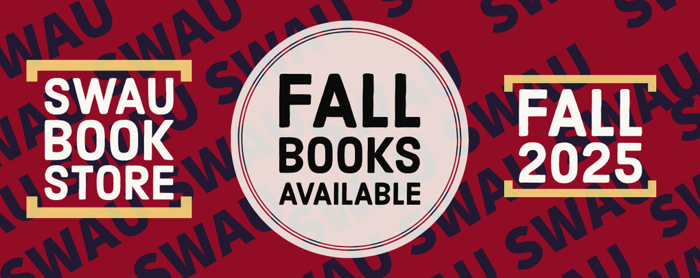 SWAU FALL 2025 BOOKS NOW AVAILABLE TO ORDER!!!