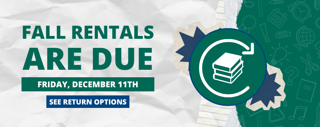 Fall Rentals Are Due Friday, December 11th banner with See Return Options button