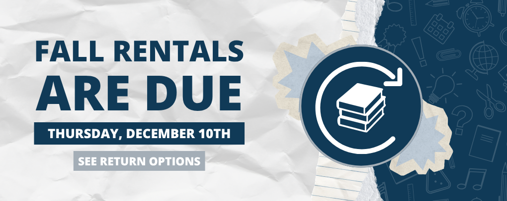 Fall Rentals Are Due Thursday, December 10th banner with See Return Options button
