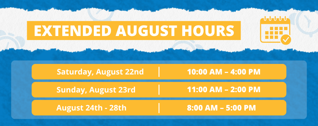 August Extended Hours Banner