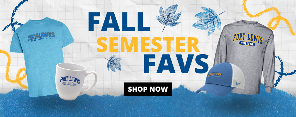 Fall Semester Favs banner featuring Fort Lewis College apparel and gear