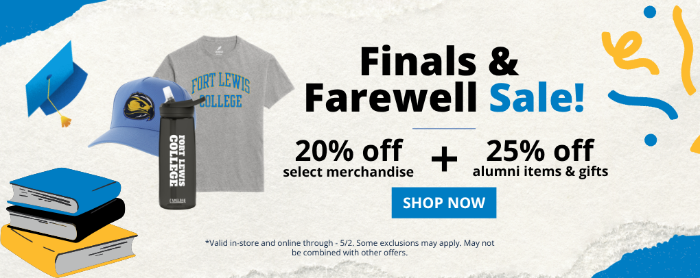 Fort Lewis College SkyStore Finals and Farewell Sale banner promoting 20 percent off select merchandise and 25 percent off alumni items and gifts