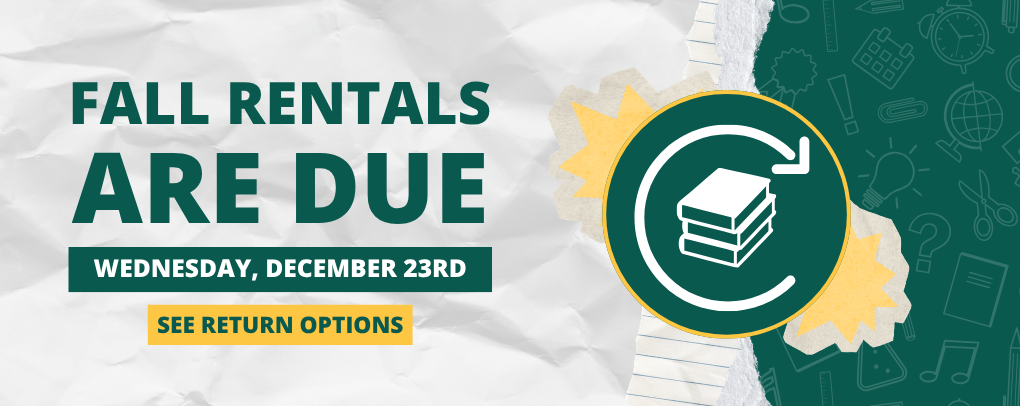 Fall Rentals Are Due Wednesday, December 23rd banner with See Return Options button