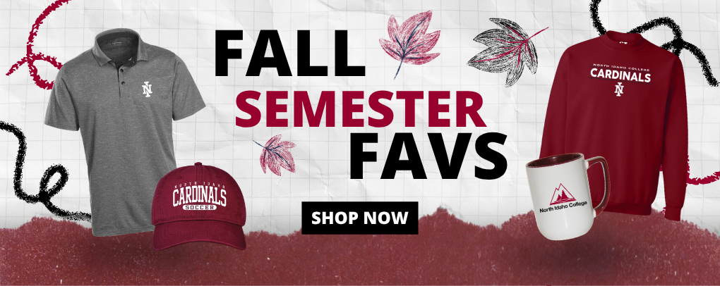 Fall Semester Favs banner featuring North Idaho College apparel and gear